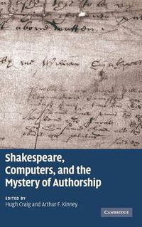 Cover image for Shakespeare, Computers, and the Mystery of Authorship