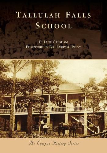 Cover image for Tallulah Falls School