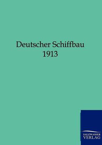 Cover image for Deutscher Schiffbau 1913