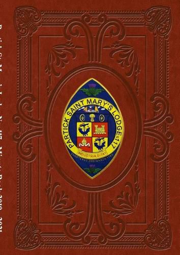 Cover image for Partick St. Mary's Lodge No. 117 Minute Book 2019 - 2021