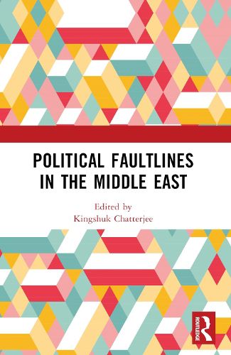 Cover image for Political Faultlines in the Middle East