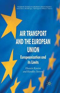 Cover image for Air Transport and the European Union: Europeanization and its Limits