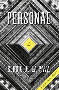 Cover image for Personae: A Novel