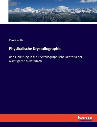Cover image for Physikalische Krystallographie