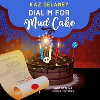 Cover image for Dial M for Mud Cake