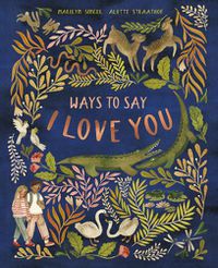 Cover image for Ways to Say I Love You