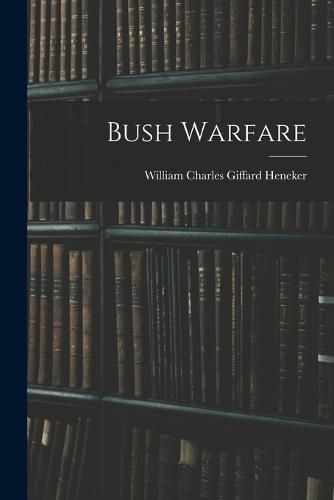 Cover image for Bush Warfare