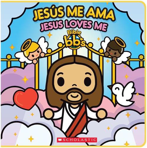 Cover image for Bible Bb's: Jesus Me Ama / Jesus Loves Me (Bilingual)