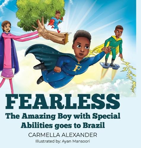 Cover image for Fearless the Amazing Boy with Special Abilities goes to Brazil