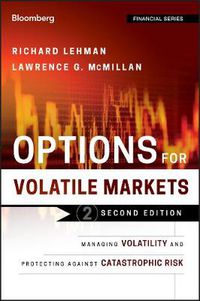 Cover image for Options for Volatile Markets: Managing Volatility and Protecting Against Catastrophic Risk