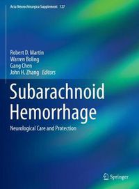 Cover image for Subarachnoid Hemorrhage: Neurological Care and Protection