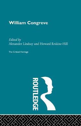 Cover image for William Congreve: The Critical Heritage