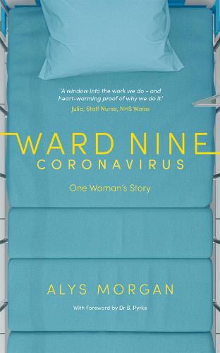 Cover image for Ward Nine: Coronavirus: One Woman's Story