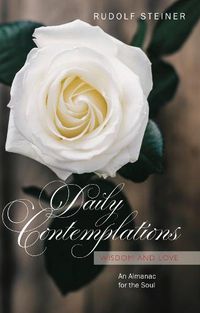 Cover image for Daily Contemplations: Wisdom and Love.  An Almanac for the Soul