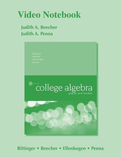 Cover image for Video Notebook for College Algebra: Graphs and Models
