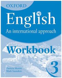 Cover image for Oxford English: An International Approach: Workbook 3