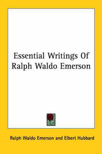 Cover image for Essential Writings Of Ralph Waldo Emerson