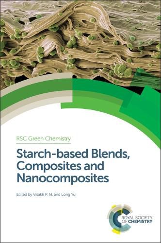 Cover image for Starch-based Blends, Composites and Nanocomposites