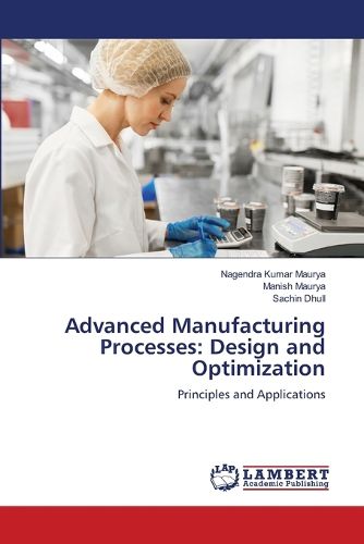 Cover image for Advanced Manufacturing Processes