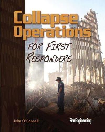 Collapse Operations for First Responders