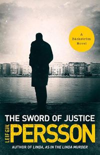 Cover image for The Sword of Justice: A Backstroem Novel