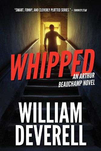 Cover image for Whipped: An Arthur Beauchamp Novel