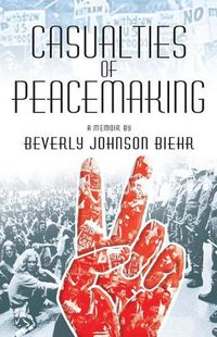 Cover image for Casualties of Peacemaking