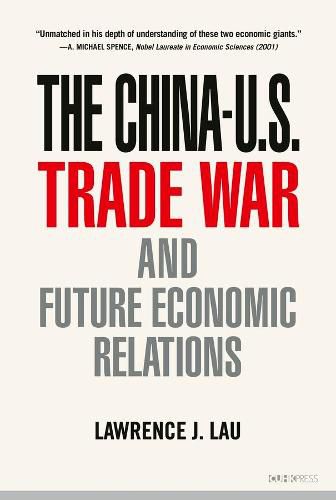 Cover image for The China-U.S. Trade War and Future Economic Relations