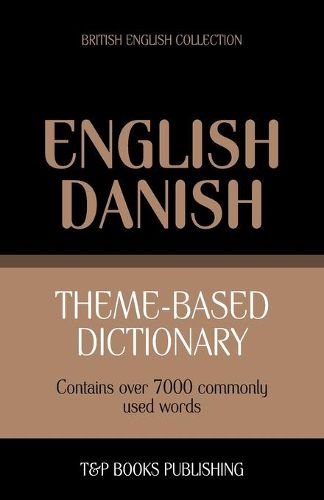 Cover image for Theme-based dictionary British English-Danish - 7000 words