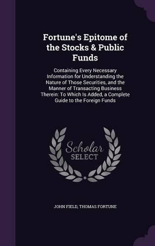 Cover image for Fortune's Epitome of the Stocks & Public Funds