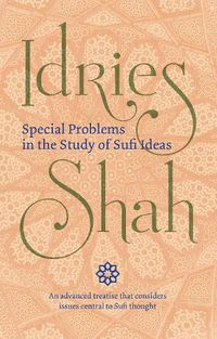 Cover image for Special Problems in the Study of Sufi ideas