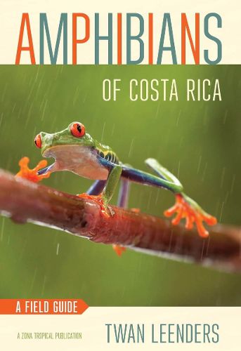 Cover image for Amphibians of Costa Rica: A Field Guide