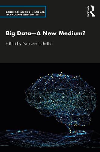 Cover image for Big Data-A New Medium?