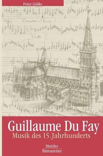 Cover image for Guillaume Du Fay: Musik des 15. Jahrhunderts