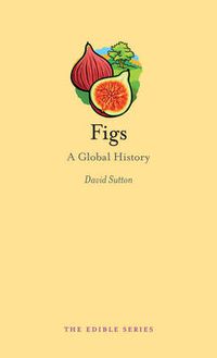 Cover image for Figs: A Global History