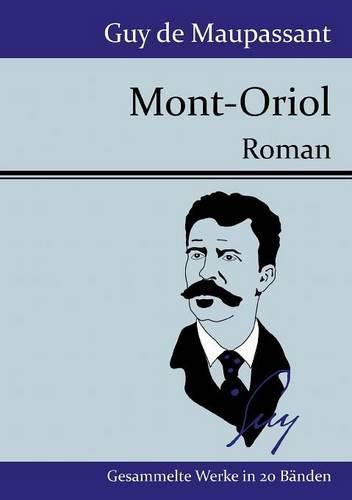 Cover image for Mont-Oriol: Roman