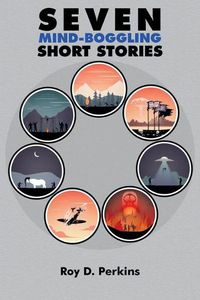 Cover image for Seven Mind-Boggling Short Stories