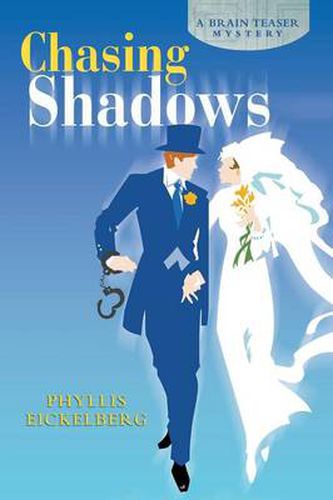 Cover image for Chasing Shadows: A Brain Teaser Mystery