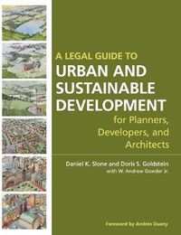 Cover image for A Legal Guide to Urban and Sustainable Development for Planners, Developers and Architects