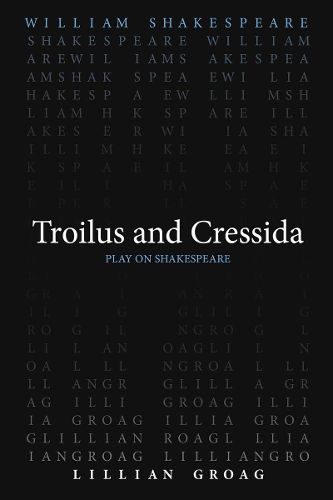 Cover image for Troilus and Cressida