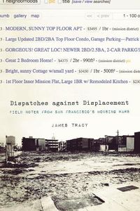 Cover image for Dispatches Against Displacement: Field Notes from San Francisco's Housing Wars