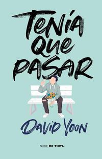 Cover image for Tenia que pasar / Frankly in Love