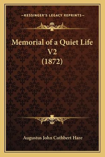 Memorial of a Quiet Life V2 (1872)