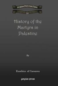 Cover image for History of the Martyrs in Palestine