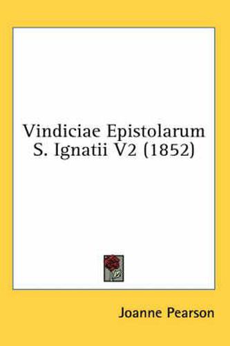 Cover image for Vindiciae Epistolarum S. Ignatii V2 (1852)