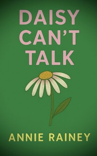 Cover image for Daisy Can't Talk