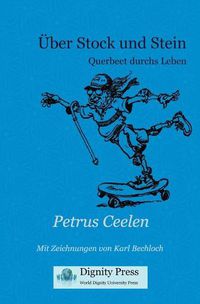 Cover image for UEber Stock und Stein: Querbeet durchs Leben