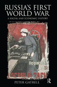 Cover image for Russia's First World War: A Social and Economic History