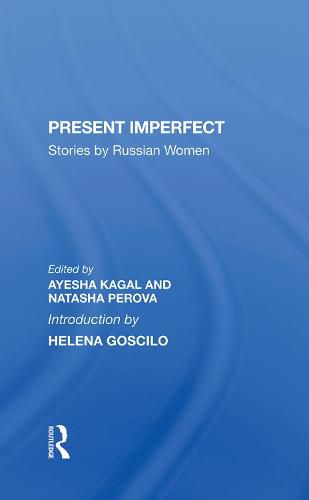 Cover image for Present Imperfect: Stories by Russian Women