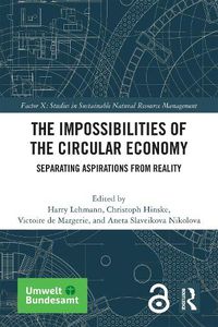 Cover image for The Impossibilities of the Circular Economy